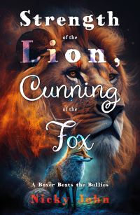 Book Cover for Strength of the Lion, Cunning of the Fox by Nicky John
