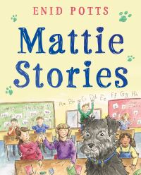 Book Cover for Mattie Stories by Enid Potts
