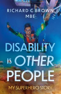 Book Cover for Disability Is Other People by Richard Brown