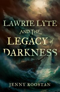Book Cover for Lawrie Lyte and the Legacy of Darkness by Jenny Roostan