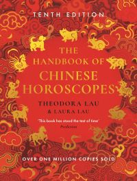 Book Cover for The Handbook of Chinese Horoscopes by Theodora Lau, Laura Lau