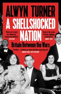 Book Cover for A Shellshocked Nation by Alwyn W Turner