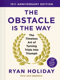Book Cover for The Obstacle Is the Way by Ryan Holiday