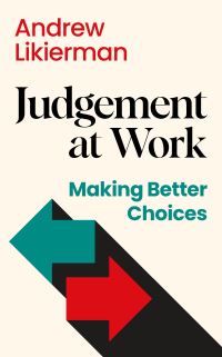 Book Cover for Judgement at Work by Andrew Likierman