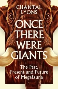 Book Cover for Once There Were Giants by Chantal Lyons
