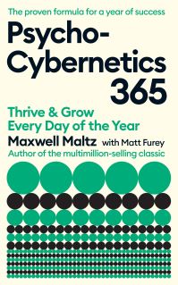 Book Cover for Psycho-Cybernetics 365 by Maxwell Maltz, Matt Furey