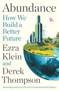 Book Cover for Abundance by Ezra Klein, Derek Thompson