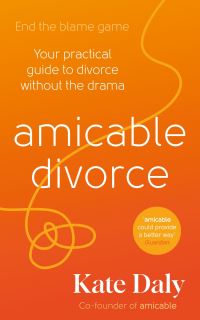 Book Cover for Amicable Divorce by Kate Daly