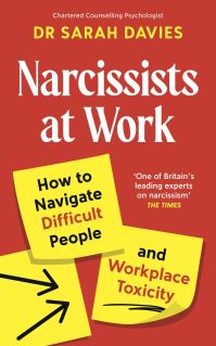 Book Cover for Narcissists at Work by Sarah Davies