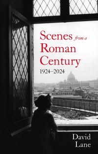 Book Cover for Scenes from a Roman Century by David Lane