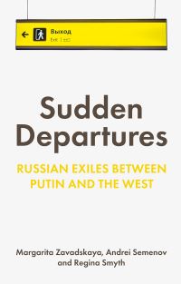 Book Cover for Sudden Departures by Margarita Zavadskaya, Andrei Semenov, Regina Smyth