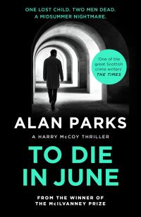 Book Cover for To Die in June by Alan Parks