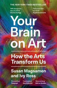 Book Cover for Your Brain on Art by Susan Magsamen, Ivy Ross
