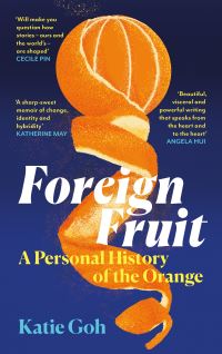 Book Cover for Foreign Fruit by Katie Goh