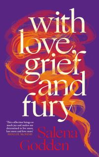 Book Cover for With Love, Grief and Fury by Salena Godden