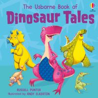 Book Cover for The Usborne Book of Dinosaur Tales by Russell Punter, Russell Punter