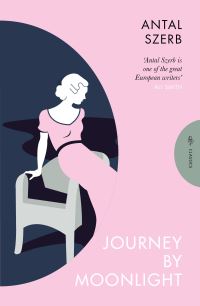Book Cover for Journey by Moonlight by Antal Szerb