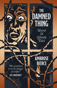 Book Cover for The Damned Thing by Ambrose Bierce