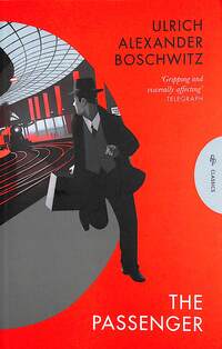 Book Cover for The Passenger by Ulrich Alexander Boschwitz