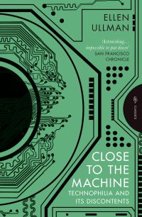 Book Cover for Close to the Machine by Ellen Ullman