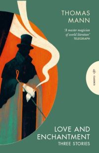 Book Cover for Love and Enchantment by Thomas Mann, Thomas Mann