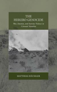 Book Cover for The Herero Genocide by Matthias Häussler