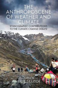 Book Cover for The Anthroposcene of Weather and Climate by Paul Sillitoe