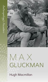 Book Cover for Max Gluckman by Hugh Macmillan