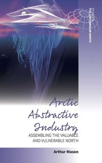 Book Cover for Arctic Abstractive Industry by Arthur Mason
