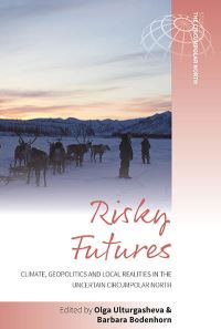Book Cover for Risky Futures by Olga Ulturgasheva, Barbara Bodenhorn