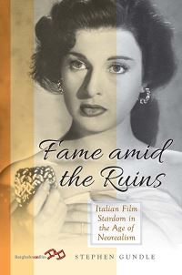 Book Cover for Fame Amid the Ruins by Stephen Gundle