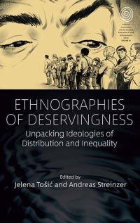 Book Cover for Ethnographies of Deservingness by Jelena TosiÔc, Andreas Streinzer