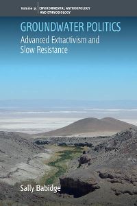 Book Cover for Groundwater Politics by Sally Babidge