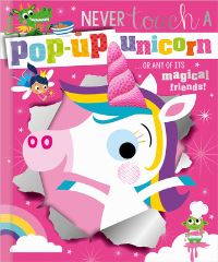 Book Cover for Never Touch a Pop-Up Unicorn! by Cara Jenkins