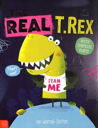 Book Cover for The Real T. Rex by Sarah Creese