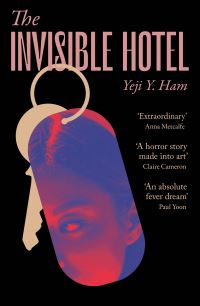 Book Cover for The Invisible Hotel by Yeji Y Ham
