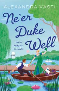 Book Cover for Ne'er Duke Well by Alexandra Vasti