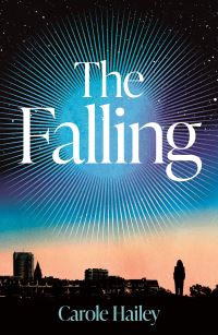 Book Cover for The Falling by Carole Hailey