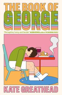 Book Cover for The Book of George by Kate Greathead