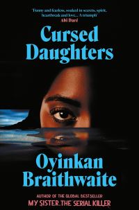 Book Cover for Cursed Daughters by Oyinkan Braithwaite