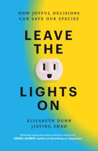 Book Cover for Leave Your Lights On! by Elizabeth Dunn, Jiaying Zhao