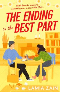 Book Cover for The Ending Is the Best Part by Lamia Zain