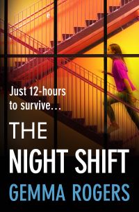 Book Cover for The Night Shift by Gemma Rogers