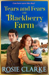 Book Cover for Tears and Fears on Blackberry Farm by Rosie Clarke