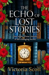 Book Cover for The Echo of Lost Stories by Victoria Scott