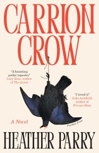 Book Cover for Carrion Crow by Heather Parry