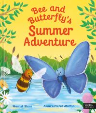 Book Cover for Bee and Butterfly's Summer Adventure by Harriet Stone