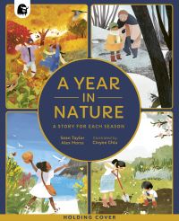 Book Cover for A Year in Nature by Sean Taylor, Alex Morss