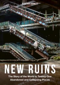 Book Cover for New Ruins by Alastair Bonnett