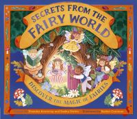 Book Cover for Secrets from the Fairy World by Saskia Gwinn